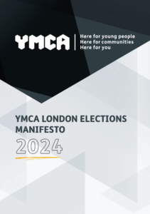 YMCA LONDON ELECTIONS MANIFESTO 2024